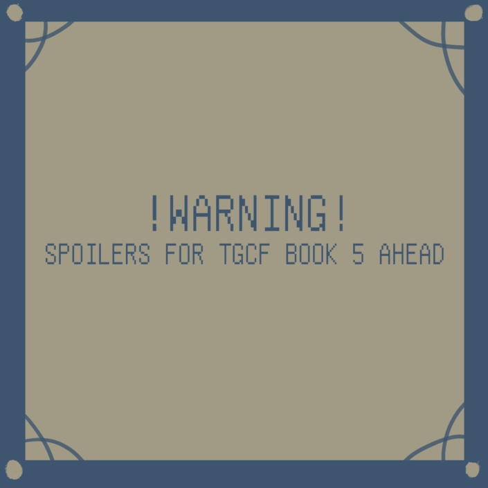 If you haven‘t finished reading/watching the Brocade Immortal arc in Heaven Official’s Blessing, the next illustration is a spoiler